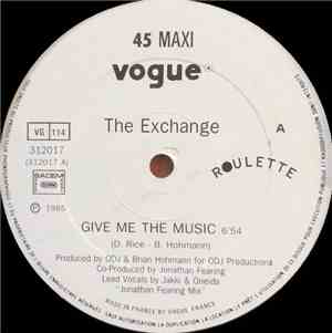 The Exchange  - Give Me The Music