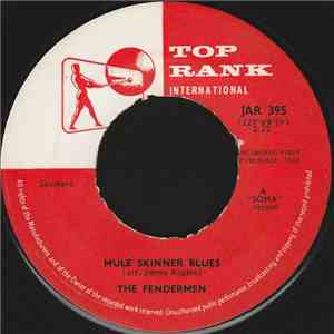 The Fendermen - Mule Skinner Blues / Torture