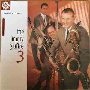 The Jimmy Giuffre 3 - The Jimmy Giuffre 3