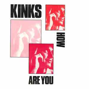 The Kinks - How Are You