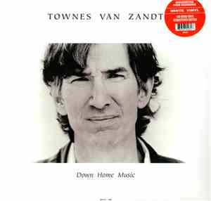 Townes Van Zandt - Down Home Music