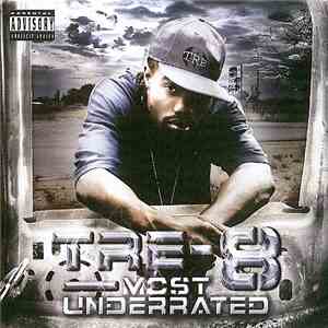 Tre-8 - Most Underrated