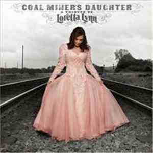 Various - Coal Miner's Daughter - A Tribute To Loretta Lynn