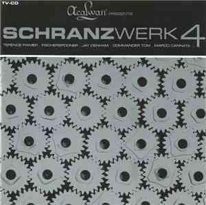 Various - Schranzwerk 4