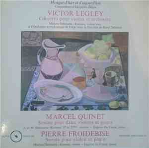 Victor Legley, Marcel Quinet, Pierre Froidebise - Concerto Pour Violon Et O ...