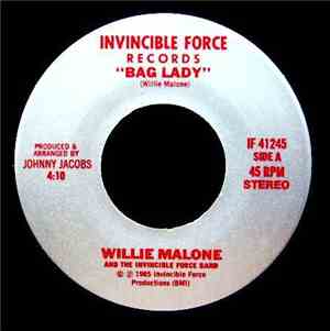 Willie Malone & The Invincible Force Band - Bag Lady