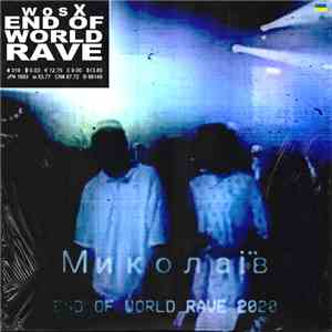 WOSX - End Of World Rave