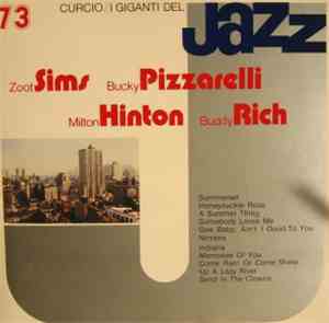 Zoot Sims / Bucky Pizzarelli / Milton Hinton / Buddy Rich - I Giganti Del J ...