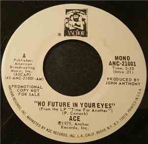 Ace  - No Future In Your Eyes