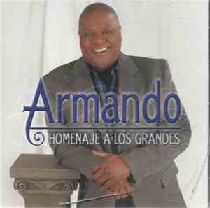 Armando Luna - Homena Je A Los Grandes