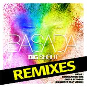 Basada  - Big Shout (Remixes)