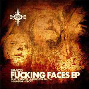Beastie Noizes / Inhumane  - Fucking Faces EP