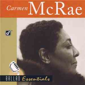 Carmen McRae - Ballad Essentials
