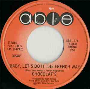 Chocolat's - Baby Let's Do It The French Way