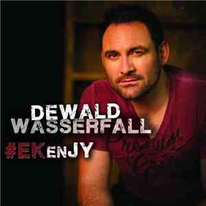 Dewald Wasserfall - #EkEnJy