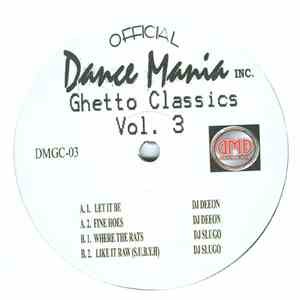 DJ Deeon / DJ Slugo - Ghetto Classics Vol. 3