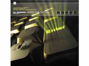 DJ Energy - Enter The Future