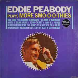 Eddie Peabody - Plays More Smo-o-o-thies