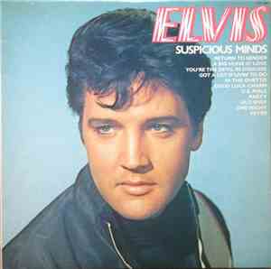 Elvis - Suspicious Minds