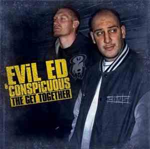 Evil Ed  & Conspicuous - The Get Together