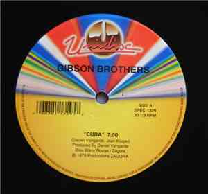 Gibson Brothers - Cuba / Que Sera Mi Vida (If You Should Go) / Come To Amer ...
