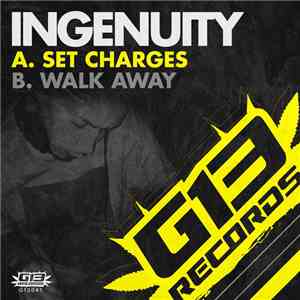 Ingenuity - Set Charges / Walk Away