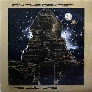 Jon The Dentist - The Culture