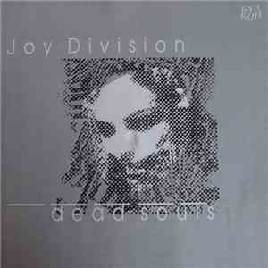 Joy Division - Dead Souls