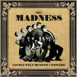 Madness - Absolutely Beyond Compare