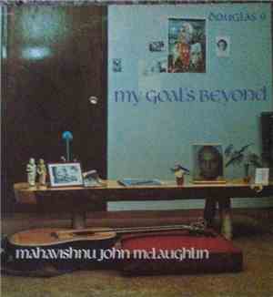 Mahavishnu John McLaughlin - My Goal's Beyond