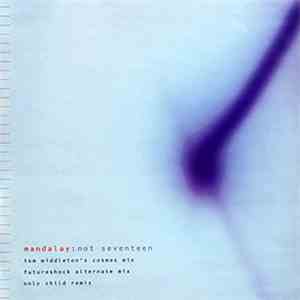 Mandalay - Not Seventeen