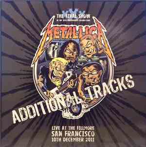 Metallica - Additional Tracks - Live At The Fillmore - San Francisco - Dece ...