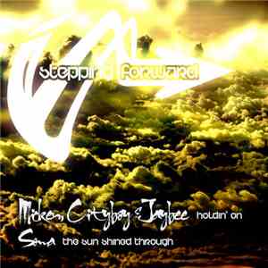Micken & Cityboy  & Jaybee  / Soma  - Holdin' On / The Sun Shined Through