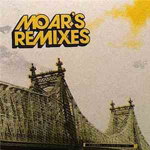 Moar - Moar's Remixes