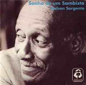Nelson Sargento - Sonho De Um Sambista
