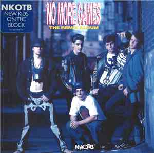 New Kids On The Block - No More Games / The Remix Album