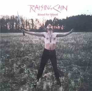 Raising Cain  - Blood For Blood