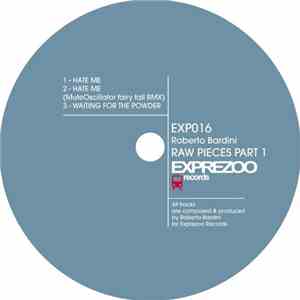 Roberto Bardini - Raw Pieces Part 1
