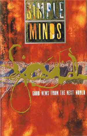 Simple Minds - Good News From The Next World