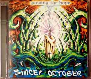 Since October - Gasping For Hope