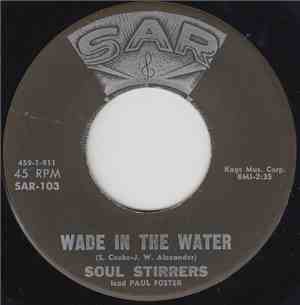 Soul Stirrers - Wade In The Water