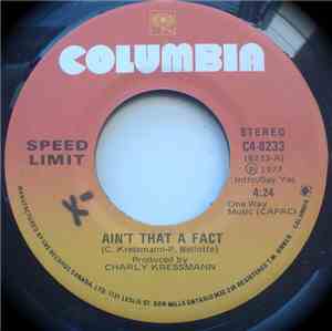 Speed Limit  - Ain't That A Fact