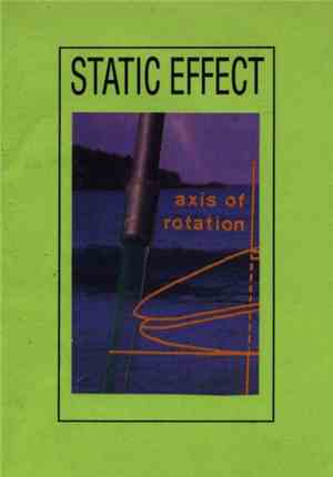 Static Effect - Axis Of Rotation