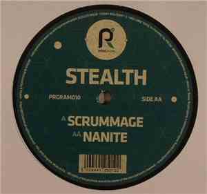 Stealth  - Scrummage / Nanite