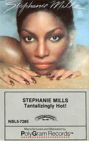 Stephanie Mills - Tantalizingly Hot
