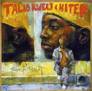 Talib Kweli & Hi Tek : Reflection Eternal - Train Of Thought