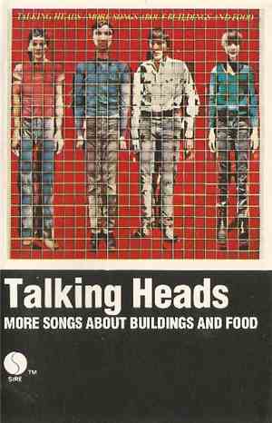 Talking Heads - More Songs About Buildings And Food