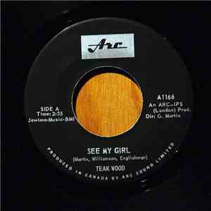 Teak Wood - See My Girl / In His Hands