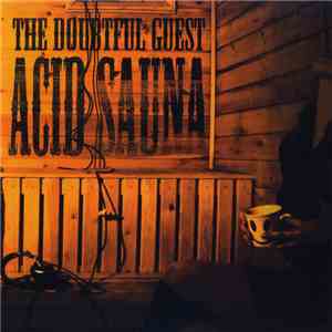 The Doubtful Guest - Acid Sauna