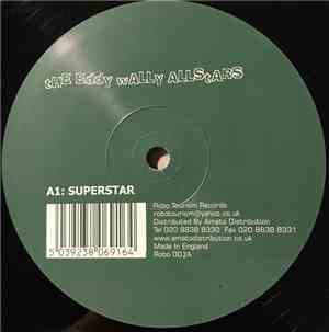 The Eddy Wally Allstars - Superstar / Release Yourself